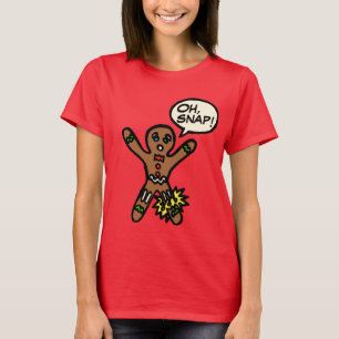 Oh Snap Gingerbrood Man Cookie Shirt