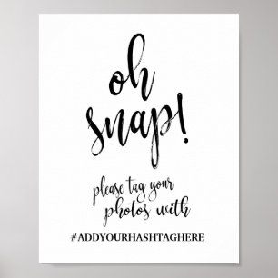 Oh Snap Hashtag 8x10 Trouwbord Poster