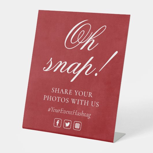 Oh Snap Social Media Chic Modern Wedding Event Reclamebord Met Voetstuk (Voorkant)