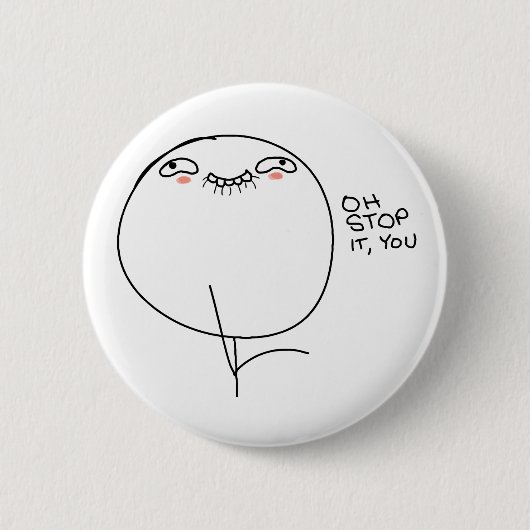 Oh stop ermee, jij - Pinback Button (Voorkant)