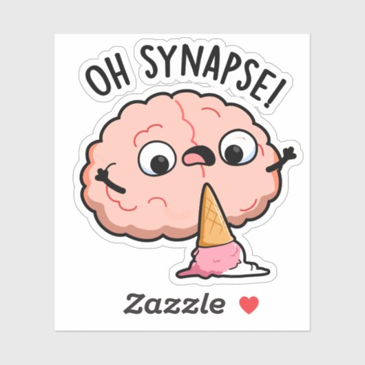 Oh Synapse Funny Brain Pun Sticker (Vel)