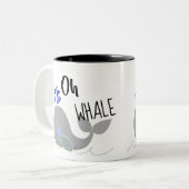 Oh tasse de café d'amusement de baleine (Devant gauche)