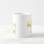 Oh tasse heureuse de jour - or (Centre)