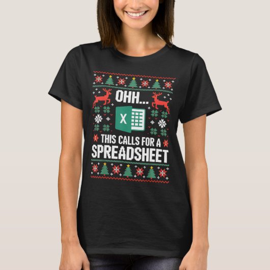 Oh This Calls For A Spreadsheet Christmas Sweater T-shirt (Voorkant)