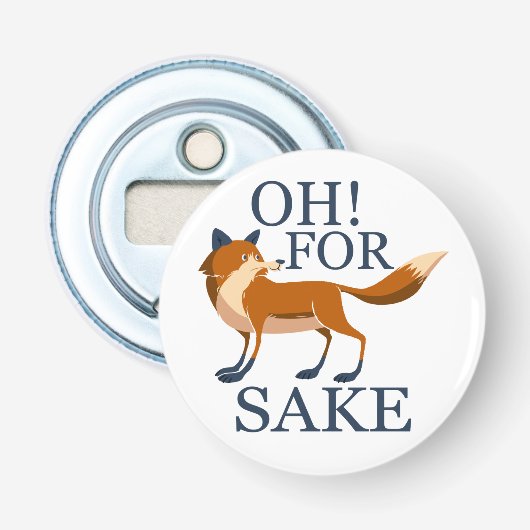 Oh voor de vossen. button flesopener (Voorkant)