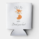 Oh voor Fox Sake Drink je bier Blikjeskoeler (Voorkant)