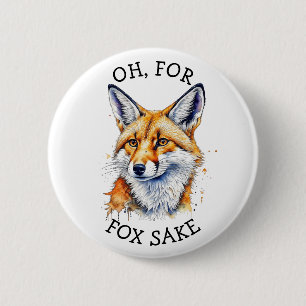 Oh, voor Fox Sake! Grappige Waterverf Ronde Button 5,7 Cm