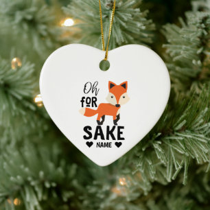 Oh voor Fox Sake Keramisch Ornament