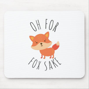 Oh voor Fox Sake Muismat