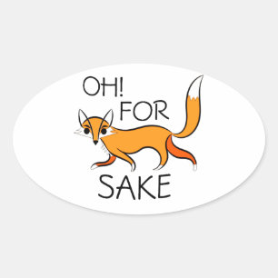 OH VOOR FOX SAKE! OVALE STICKER