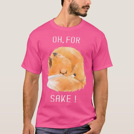 Oh voor Fox Sake Schattigee Funny Fox Animals T-shirt (Voorkant)