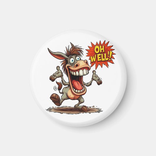 "Oh Well Donkey" Standing Magnet Magneet (Voorkant)