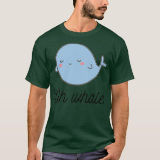 Oh Whale 91 T-shirt