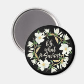 Oh What A Savior - Christian Hymn Magnet (Recto/Verso)