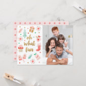 Oh What Fun Christmas Holiday Carte photo (Devant/Arrière en situation)