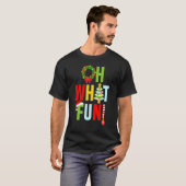 Oh What Fun Christmas With Wreath And Tree T-shirt (Voorkant volledig)