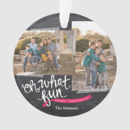Oh What Fun Holiday Ribbon Photo Ornament