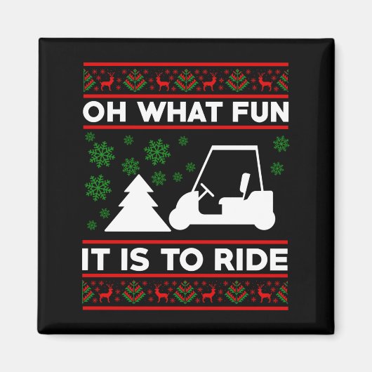 Oh What Fun It Is To Ride Golf Cart Christmas Magneet (Voorkant)