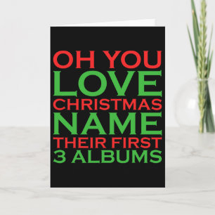 Oh You Love Christmas heeft zijn eerste drie album Kaart