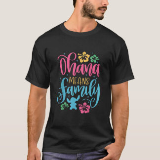 Ohana betekent essentiële familie t-shirt