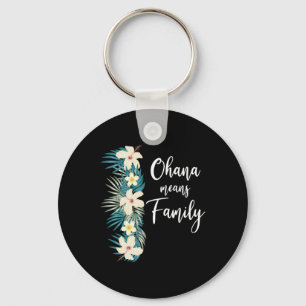 Ohana betekent familie Hawaiian Bloemvacatie Sleutelhanger