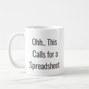 Ohh Dit Roept Om Een Spreadsheet, Spreadsheet Koni Koffiemok