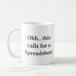Ohh dit vraagt om een Spreadsheet, Grappige Accoun Koffiemok