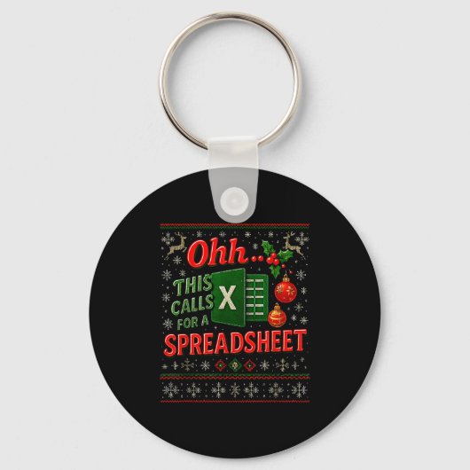 Ohh This Calls For A Spreadsheet Funny Holiday Quo Sleutelhanger (Voorkant)