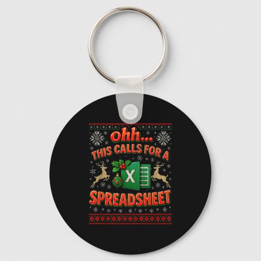 Ohh This Calls For A Spreadsheet Funny Holiday Quo Sleutelhanger (Voorkant)