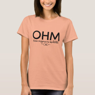 Ohm - Meditate als een ingenieur (geek humor) T-shirt