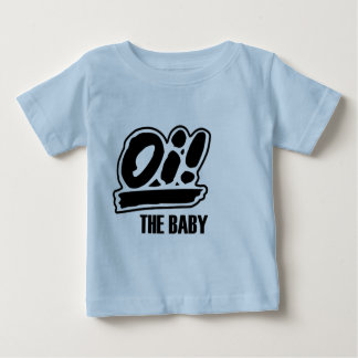 Oi! Het baby t-shirt!