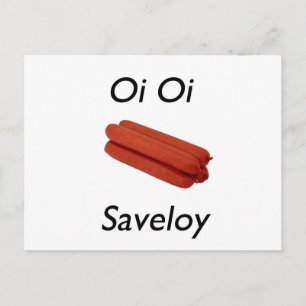 Oi Oi Saveloy Briefkaart
