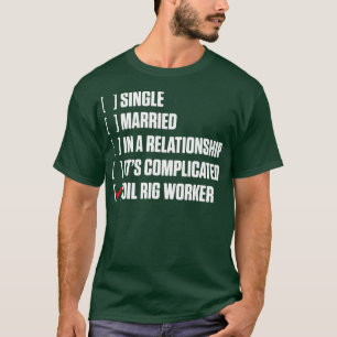 Oil Rig Worker Hard USA American Gas Oilfield T-shirt