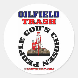 Oilfield Trash God's Chosen People, Sticker, Oil Ronde Sticker