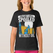 Oilfield Worker Rougheck Rig Drilling Spoiled Spoi T-shirt (Voorkant)