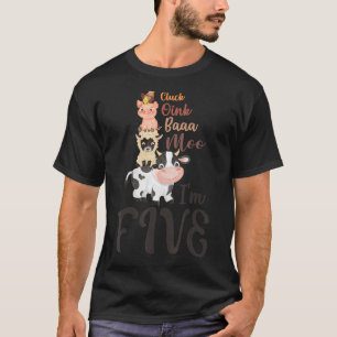 Oink Baa Neigh Cluck Moo Ik ben 5 jaar oud Boerder T-shirt