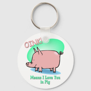 Oink betekent dat ik van je hou sleutelhanger