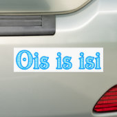 Ois is isi Bayern bayrisch bayerisch Bavaria Bumpersticker (Op auto)