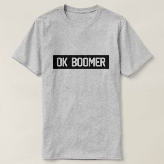 OK BOOMER T-SHIRT (Design voorkant)