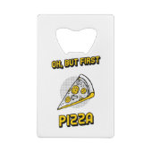 Ok But First Pizza (Dos)