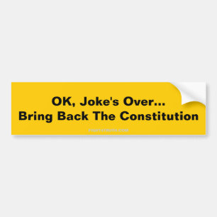 Ok, grapje over...breng de grondwet terug, ... bumpersticker