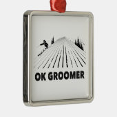Ok Groomer Skiing Metalen Ornament (Rechts)