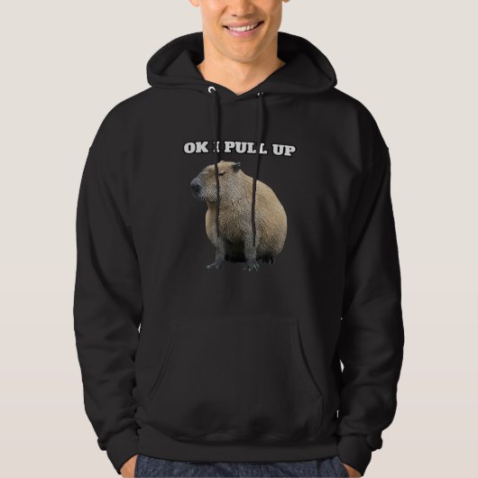 Ok I Pull Up Capybara Hoodie (Voorkant)