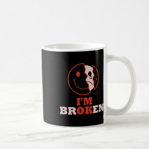 Ok ik ben gebroken Geestelijke Gezondheid Bewustzi Koffiemok