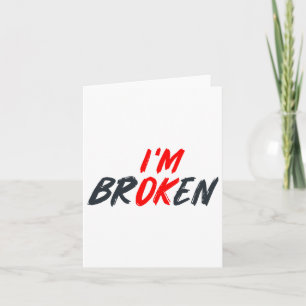 Ok ik ben gebroken onzichtbare ziekte Mannen vrouw Kaart