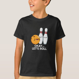 Ok Laten we Rolle Fun Bowling Grap Dark BG T-shirt