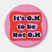 OK om geen onzichtbare ziekte te zijn Magneet (Voorkant)