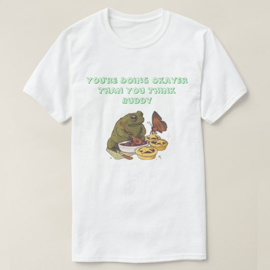 ''Okayer Than You Think'' Frog Pie T-Shirt (Design voorkant)