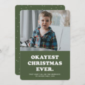 Okayest Christmas Ever drôle carte verte (Devant / Derrière)