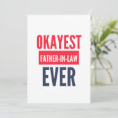 OKAYEST FATHER-IN-LAW OOIT FEESTDAGENKAART (Staand voorkant)